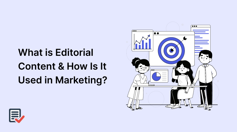 What is Editorial Content & How Is It Used in Marketing_