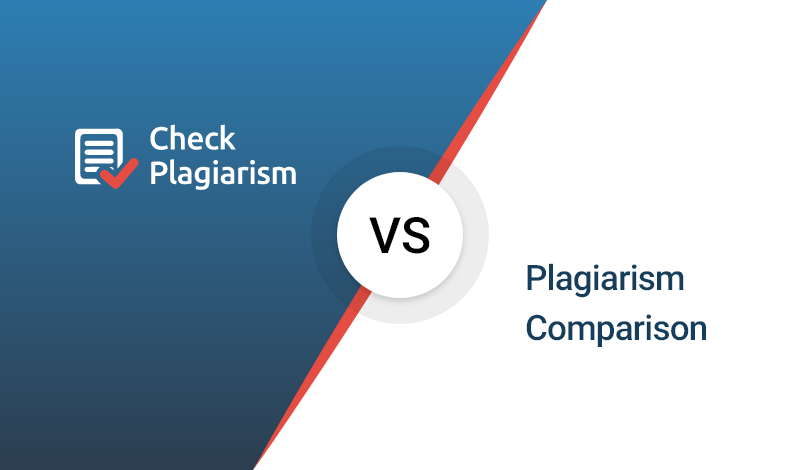 Plagiarism Checker vs Plagiarism Comparison