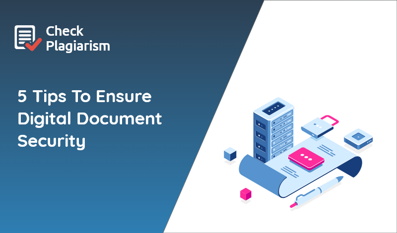5 Tips To Ensure Digital Document Security
